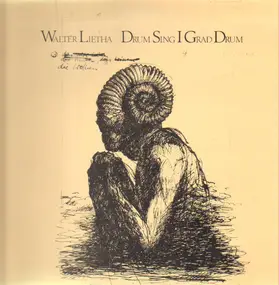 Walter Lietha - Drum Sing I Grad Drum