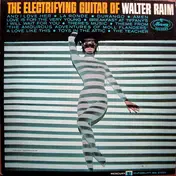 Walter Raim - The Electrifying Guitar Of Walter Raim