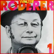 Walter Roderer - 1