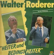 LP - Walter Roderer - Heiter und bedingt heiter