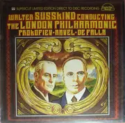 LP - Walter Süsskind, The London Philharmonic - Prokofiev, Ravel, De Falla - Direct to Disc Recording