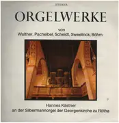 LP - Walther, Pachelbel, Scheidt a.o. - Orgelwerke