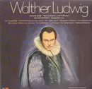 Double LP - Walther Ludwig - Historische Aufnahmen 1943-1946