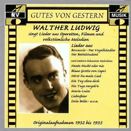Walther Ludwig - Singt lieder aus Operetten, Filmen und volkstümliche Melodien
