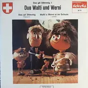 Walti Und Werni - Das Git Stimmig I