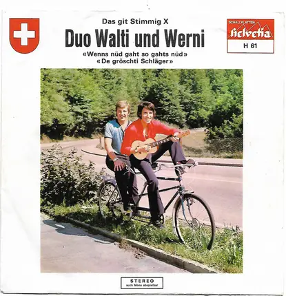 Walti Und Werni - Das Git Stimmig X
