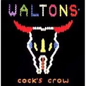 Waltons - Cock's Crow