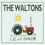 The Waltons - Lik My Trakter