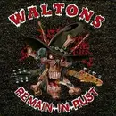 CD - Waltons - Remain In Rust