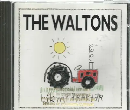 Waltons - Lik My Trakter