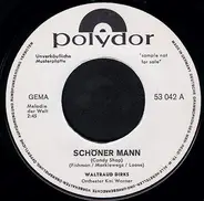 Waltraud Dirks - Schöner Mann / Der Wind Erzählt