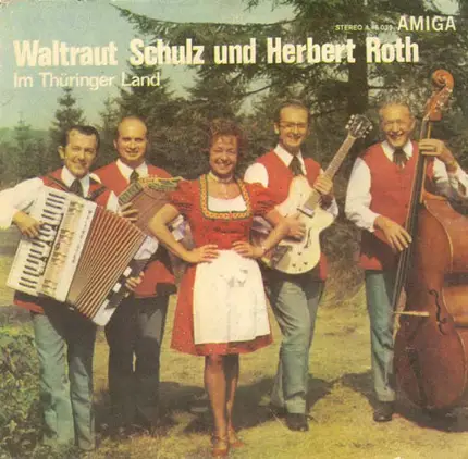 Waltraut Schulz & Herbert Roth - Im Thüringer Land
