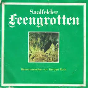 Herbert Roth Mit Seiner Instrumentalgruppe - Saalfelder Feengrotten