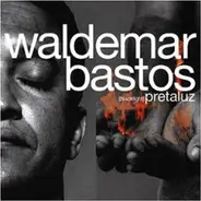 Waldemar Bastos - Pretaluz