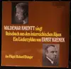 LP - Waldemar Kmentt , Ernst Krenek , Richard Elsinger - Waldemar Kmentt Singt Reisebuch Aus Den Österreichischen Alpen - Ein Liederzyklus Von Ernst Krenek