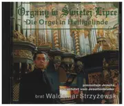 CD - Waldemar Strzyżewski - Organy w Świętej Lipce / Die Orgel in Heiligelinde
