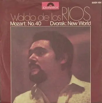 Waldo De Los Rios / Wolfgang Amadeus Mozart , Antonín Dvořák - Mozart: Nr. 40 - Dvorak : New World