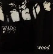 Waldo the Dog Faced Boy - Wood