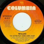 Waldo - You Bring Out The Freak In Me