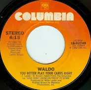 Waldo - You Bring Out The Freak In Me