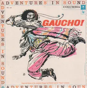 Waldo - Gaucho! - Songs And Dances Of The Argentine Pampas