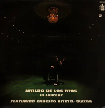 Waldo De Los Rios - In Concert Featuring Ernesto Bitetti Guitar