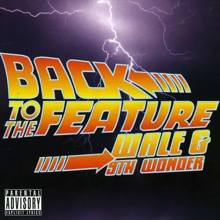Wale & 9th Wonder - Back to the Feature