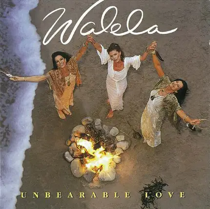 Walela - Unbearable Love
