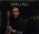 CD - W'ali Muhammad - To Be - Still sealed