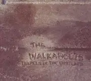 Double LP - WALKABOUTS,THE - Travels In The Dustland - Bonussongs
