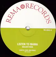 Walkerman - Listen to Mama