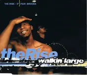Walkin' Large - The Rise