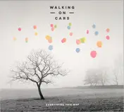 Walking On Cars - Everything This Way