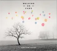 Walking On Cars - Everything This Way