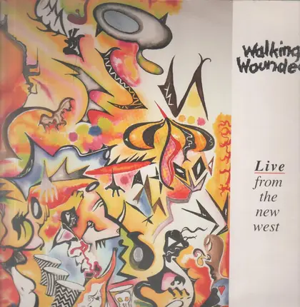 Walking Wounded - LIVE from the new west