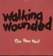 Walking Wounded - The New West