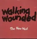 LP - Walking Wounded - The New West