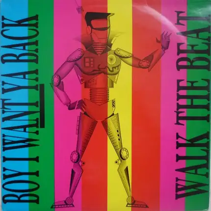 Walk The Beat - Boy I Want Ya Back