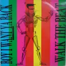 12'' - Walk The Beat - Boy I Want Ya Back