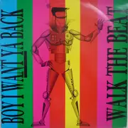 12'' - Walk The Beat - Boy I Want Ya Back