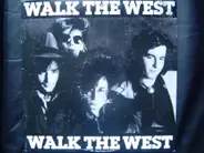 Walk The West - Walk the West