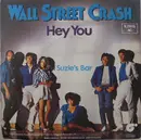 7inch Vinyl Single - Wall Street Crash - Hey You