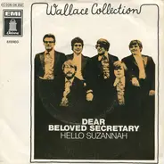 Wallace Collection - Dear Beloved Secretary