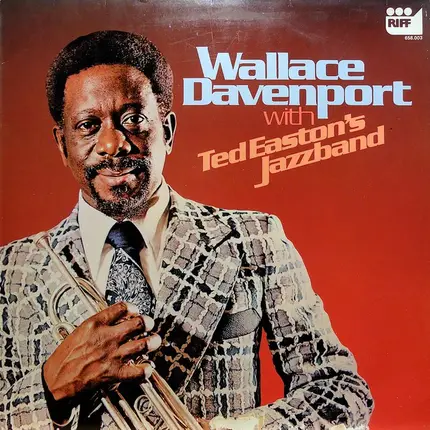 Wallace Davenport with Ted Easton's Jazzband - Wallace Davenport With Ted Easton's Jazzband