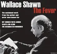 Wallace Shawn - The Fever