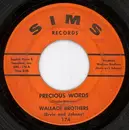 7'' - Wallace Brothers - Precious Words / You're Mine