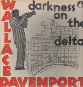 Wallace Davenport - Darkness on the Delta