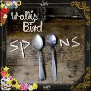 Wallis Bird - Spoons