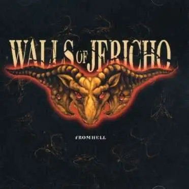 WALLS OF JERICHO - FROM HELL