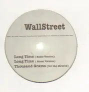 Wallstreet - Long Time
